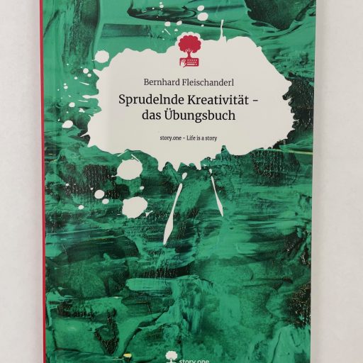 Sprudelnde Kreativität - das Übungsbuch mit persönlicher Widmung